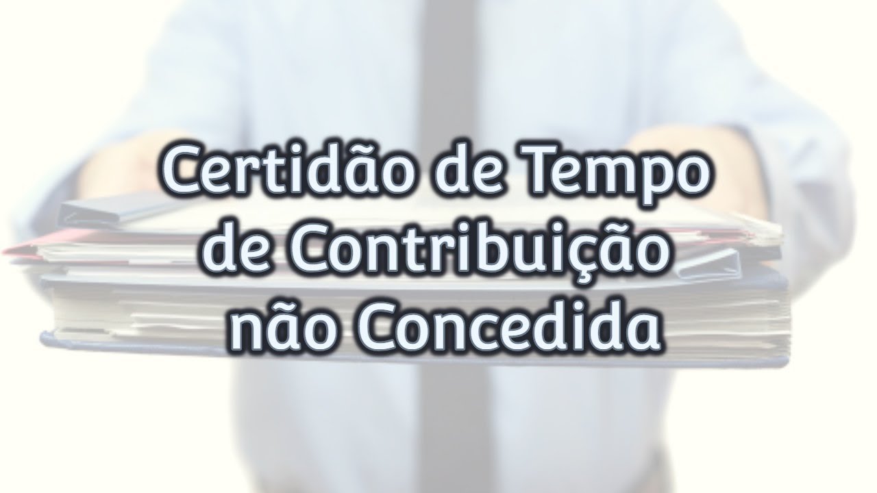 Problemas para obter sua Certidão de Tempo de Contribuição?